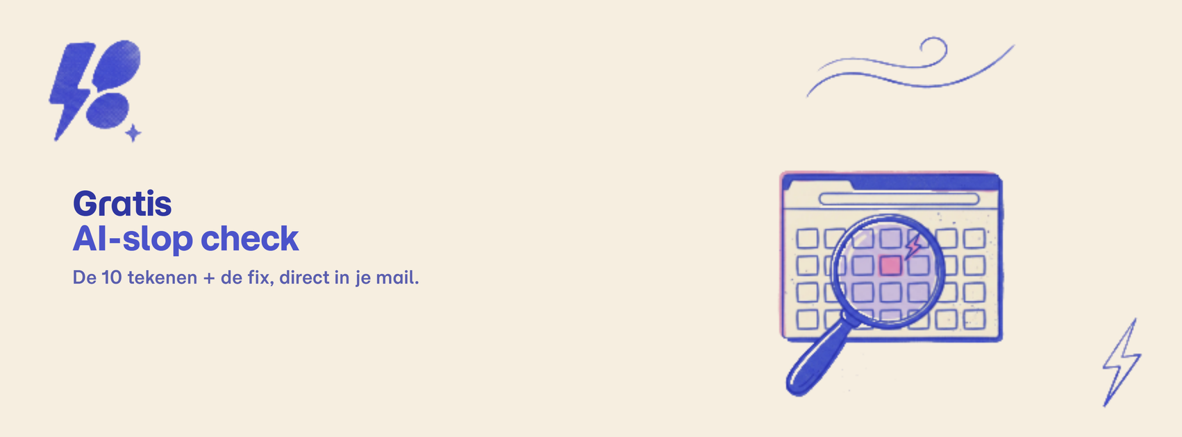 Gratis AI-slop check — de 10 tekenen en de fix, direct in je mail.