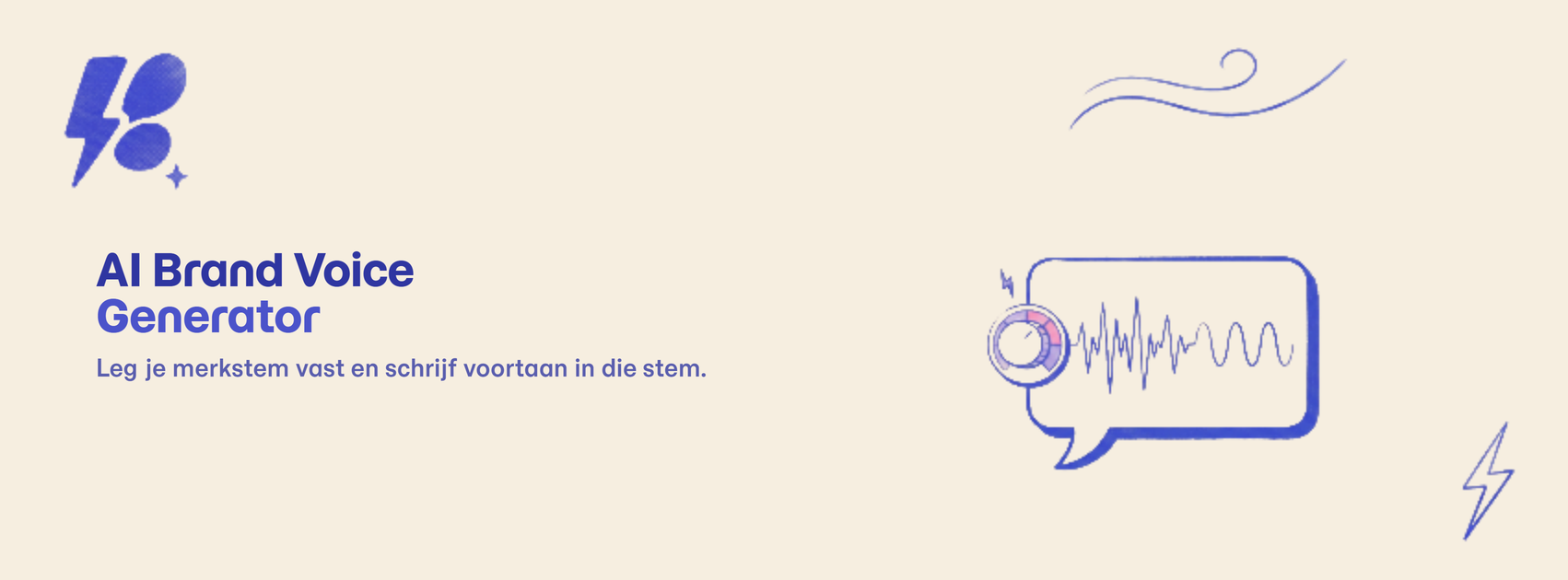AI Brand Voice Generator — leg je merkstem vast en schrijf voortaan in die stem.